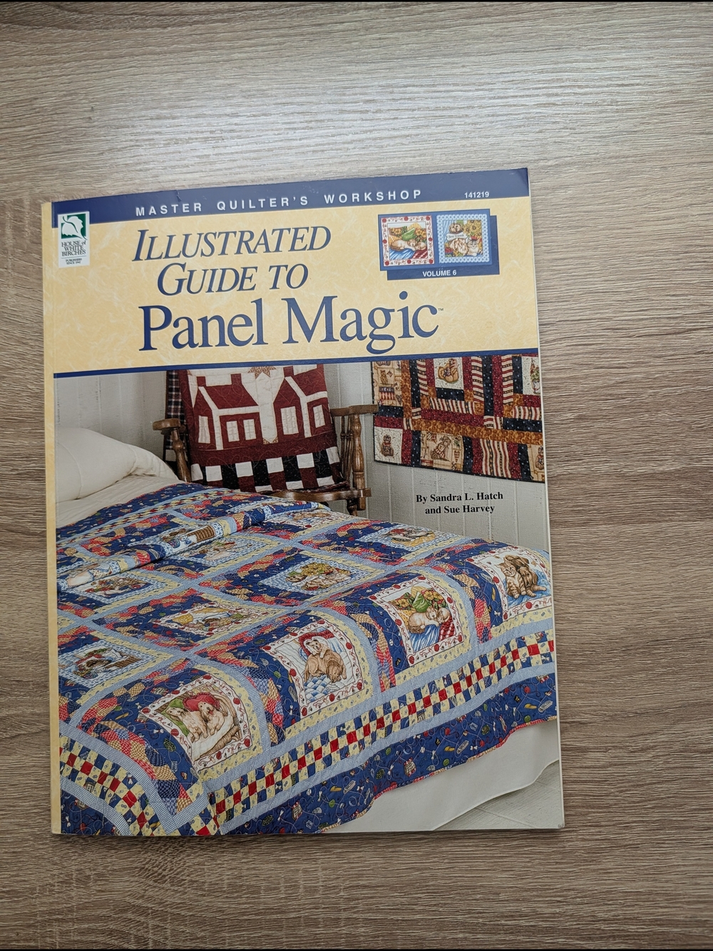 Illustrated Guide to Panel Magic - Sandra L. Hatch And Sue Harvey, 2003, USA